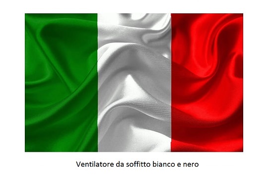 Ventilatori da Soffitto neri e bianchi fatti in Italia
